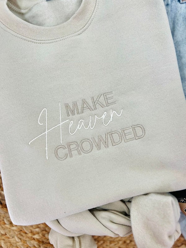 Make Heaven Crowded Embroidered Sweatshirt