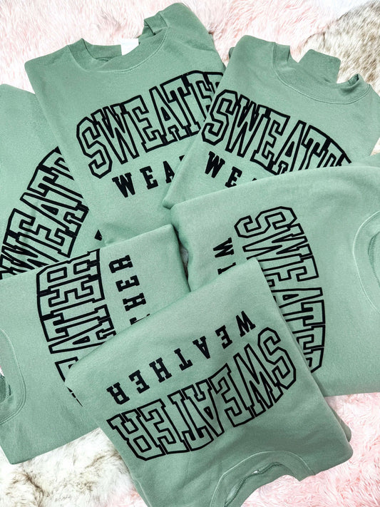 READY TO SHIP SWEATER WEATHER SWEATSHIRT - Final Sale