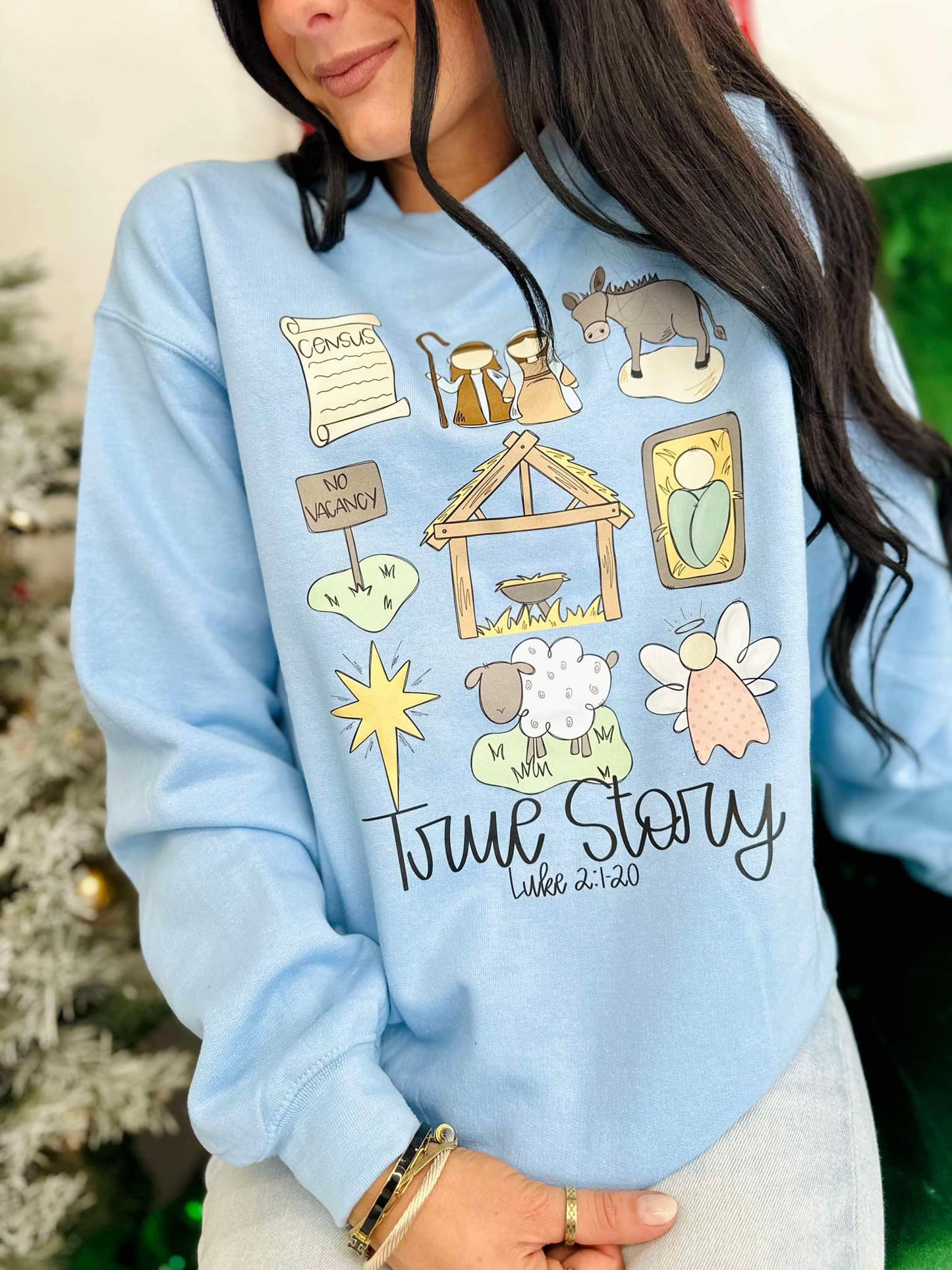 Manger True story Sweatshirt