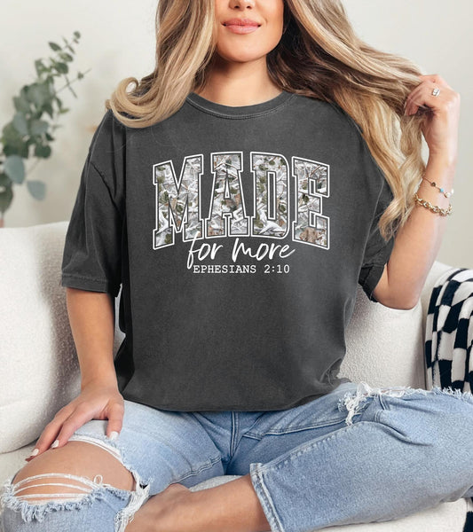 Snowy Camo Made For More Graphic Tee